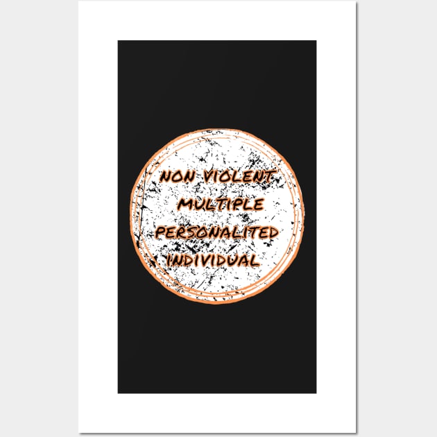 Dissociative identity disorder non violent individual joke Wall Art by system51